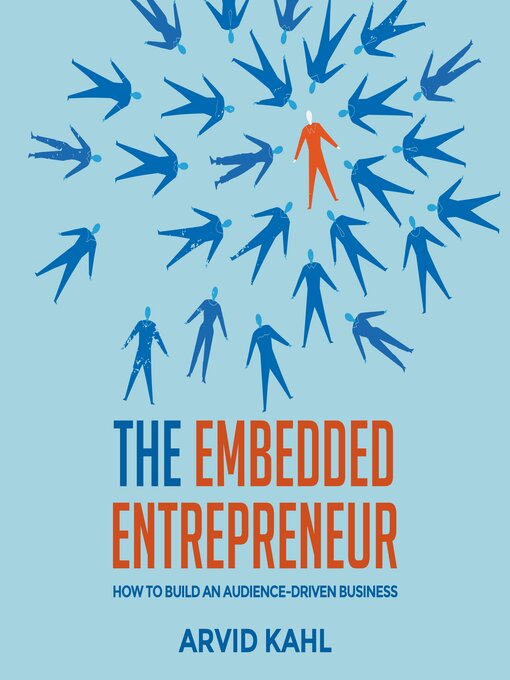 Title details for The Embedded Entrepreneur by Arvid Kahl - Available